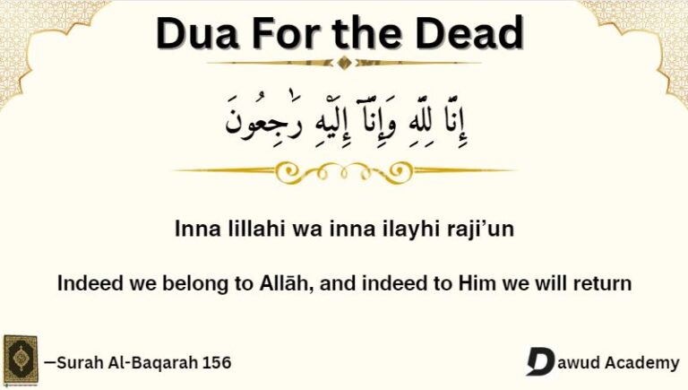 Dua For The Dead & Deceased To Bless Loved Ones After Death