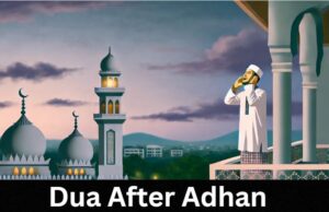 Dua after Adhan and its benefits with Hadiths (Updated) Dua after Adhan