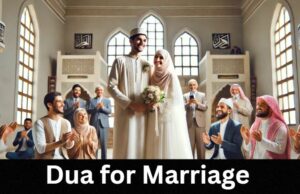 A Guide on Dua for Marriage proposlas in Islam from the Holy Quran Dua for Marriage