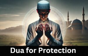 Dua for Protection from Evil, Enemies, Jinn, Shaytan & everything else Dua for Protection