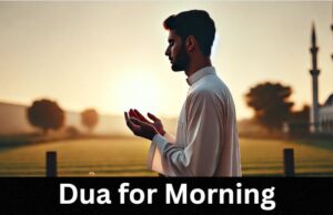 The Best Dua for Morning to Start your day right morning dua