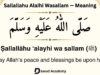 Sallallahu Alaihi Wasallam in Arabic, English with Meaning and Benefits Sallallahu Alaihi Wasallam