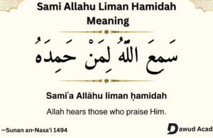 Sami Allahu Liman Hamidah meaning in English and Arabic Sami Allahu Liman Hamidah meaning