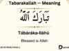 Tabarakallah Meaning in English and Arabic| Benefits & replies Tabarakallah