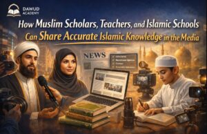 How Muslim Scholars, Teachers, and Islamic Schools Can Share Accurate Islamic Knowledge in the Media Sharing Accurate Islamic Knowledge in the Media