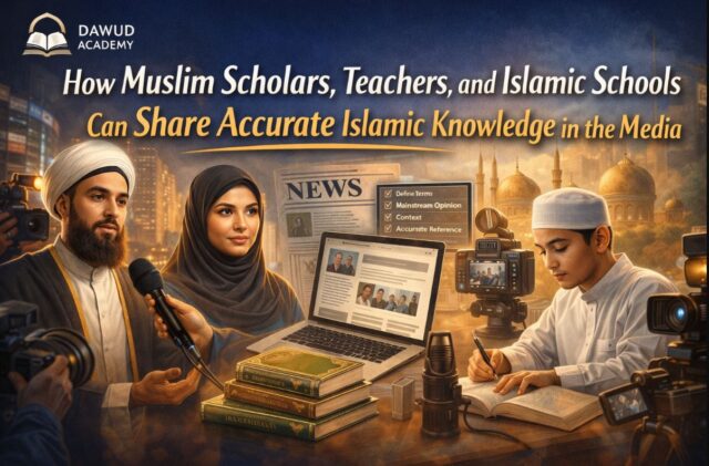 Sharing Accurate Islamic Knowledge in the Media